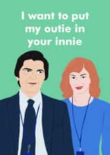 Funny Anniversary Card - Severance - Outie In Your Innie created by Paper Plane