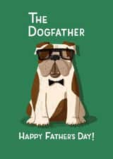 Funny Father’s Day Card - The Dogfather - Pun created by Nicola Watson