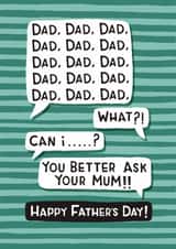 Funny Father’s Day - Typical Dad Conversation - Ask Your Mum! created by Nicola Watson