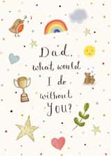 Cute Father's Day Card - What Would I Do Without You created by Love Lucy Illustration