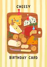 Cute Birthday Card - Cheese Board created by Nicola Watson