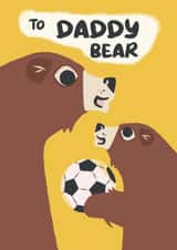 Cute Father's Day Card - Daddy Bear - Football created by @simonwelchillustration