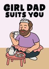 Funny Father's Day Card - Girl Dad - Tea Party created by Studio Doodles