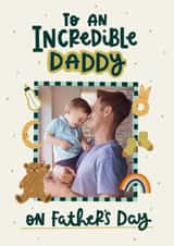Personalised Father's Day Photo Card created by Abbie Imagine - Cute Father's Day Card - Incredible Daddy