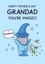 Funny Father's Day Card - For Grandad - You're Magic created by Cheeky Legends