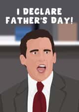 Fun Father's Day Card - Michael Scott - I Declare Father's Day! created by Pink Peach Cards
