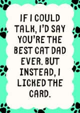 Funny Father's Day Card - Best Cat Dad - Licked The Card created by Sundiva Designs
