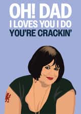 Funny Father's Day Card - Nessa - You're Crackin' - Gavin And Stacey created by Hello Sausage