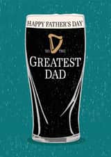 Classic Father's Day Card - Guinness - Greatest Dad created by Gellie Design
