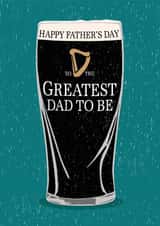 Classic Father's Day Card - Guinness - Dad To Be created by Gellie Design