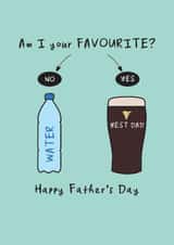 Funny Father's Day Card - Guinness Game - Am I Your Favourite? created by The Boy and the Bear