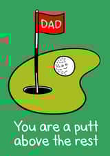 Funny Father's Day Card - Putt Above The Rest - Golf created by Of Life & Lemons Ltd.