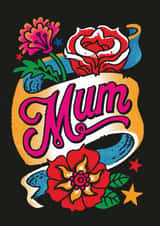 Arty Birthday Card - For Mum - Tattoo created by Stormy Knight