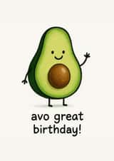 Funny Avocado Birthday Card | Avo Great Birthday Card | Cute Pun Greeting Card created by Jack