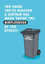 Funny Birthday Card - Binfluencer - Wheelie Bin created by Lucy Marie Design