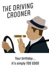 The Driving Crooner I Think You Should Leave - Greeting Card created by Mark Winter