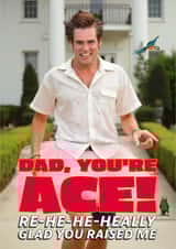 Funny Father's Day Card - Ace Ventura - You're Ace created by Shower Thoughts