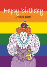 Cheeky birthday card for friend or partner - old queen created by Mouse that Roared