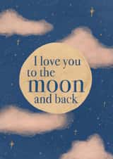 Classic Anniversary Card - Moon And Back created by Earth to Emily Studio
