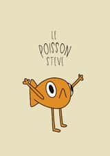 Funny Just Because Card - Le Poisson Steve created by Leanne Congdon