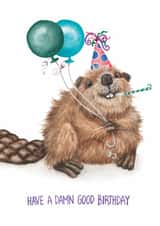 Cute Birthday Card - Beaver - Damn Pun created by Citrus Bunn