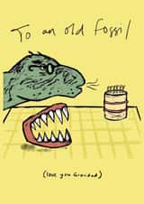 Cheeky Birthday Card - For Grandad - Old Fossil created by YAMS