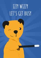 Cheeky Anniversary/Valentine's Day Card - Sooty - Izzy Wizzy Let's Get Busy created by Mark Winter