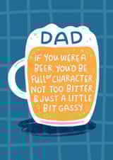 Cheeky Father's Day Card - Beer - Gassy and Full of Character Dad created by Pilea Press