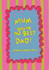 Classic Father's Day Card - For Mum - You're The Best Dad! created by The Playful Indian