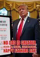 Funny Father's Day Card - Donald Trump - No Greater Dad created by Shower Thoughts