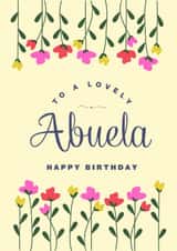 Classic Birthday Card - For Abuela - Flowers created by Sweet Corazon