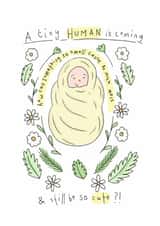 Cute Pregnancy Card - Tiny Human Is Coming - Flowers created by Chloë Breeze Illustration