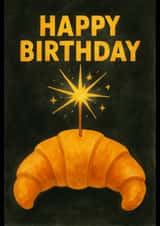 Croissant Sparkler Birthday Card – Whimsical Food-Themed Celebration created by Olivia 
