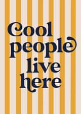 Arty New Home Card - Cool People Live Here created by Sweetlove Press