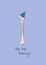 Cute Birthday/Congratulations Card - Hip Hip Hooray! - Bone created by Erin Berry