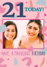 Personalised Birthday Photo Card created by Beverley Hopwood Illustration - Classic Birthday Card - 21st - Fabulous