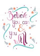 Inspirational Card - Friends, Family, Colleagues - Believe You Can - Hand Drawn created by Brightapril Art