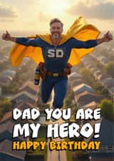 Funny Birthday Card - For Dad - Super Hero created by Shower Thoughts