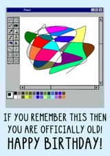 Funny Birthday Card - Microsoft Paint - Officially Old created by OhJaye