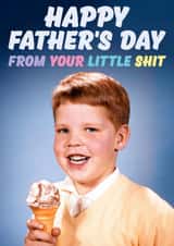 Funny Father's Day Card - Little Shit - From Son created by Dean Morris Cards
