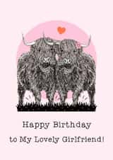 Cute Birthday Card - Lovely Girlfriend - Highland Cows created by Beth Higgins Art