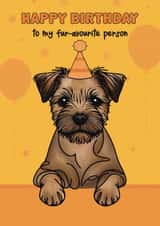 Cute Birthday Card - Border Terrier - Favourite Person created by Choo Choo