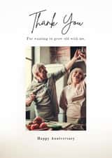 Classic Anniversary Card - Thank You For Wanting To Grow Old With Me created by Jo Hall Designs