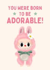 Cute Birthday Card - Labubu - Born To Be Adorable created by Hello Fridays Studio