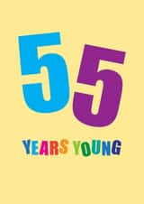Fun 55th Birthday Card - 55 Years Young - Typography created by mrs L cards
