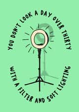 Cheeky 30th Birthday Card - Don't Look A Day Over Thirty - Filter created by Laura Nichol