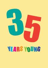 Fun 35th Birthday Card - 35 Years Young - Typography created by mrs L cards