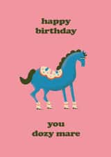 Funny Birthday Card - Dozy Mare created by Betiobca