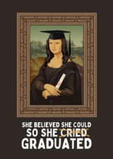 Funny Graduation Card - Mona Lisa - So She Graduated created by Sundiva Designs