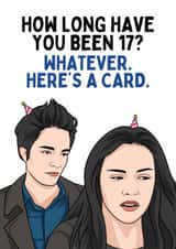 Funny Birthday Card - Edward and Bella Twilight - How Long Have You Been 17? created by Sundiva Designs